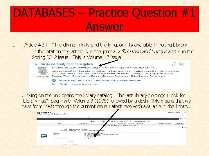 DATABASES – Practice Question #1 Answer 1. Article #34 – “The divine Trinity and