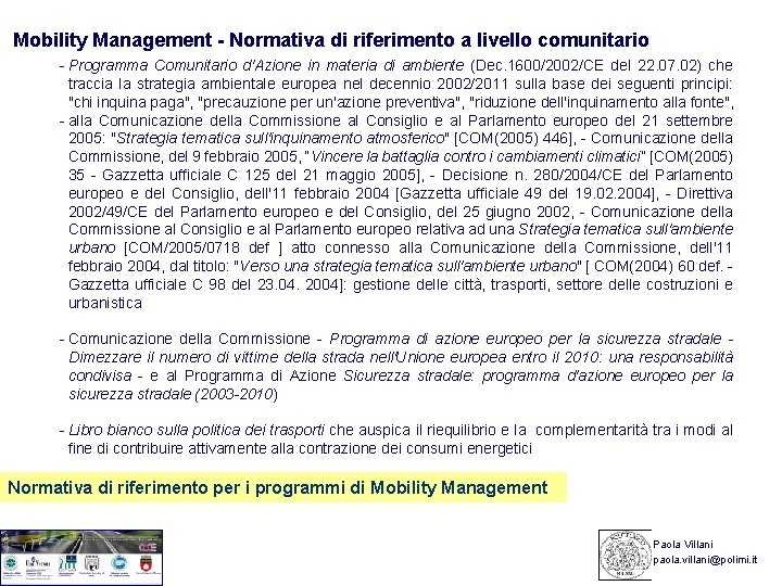 Mobility Management - Normativa di riferimento a livello comunitario - Programma Comunitario d'Azione in