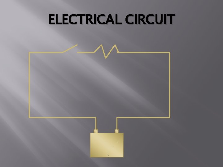 ELECTRICAL CIRCUIT 