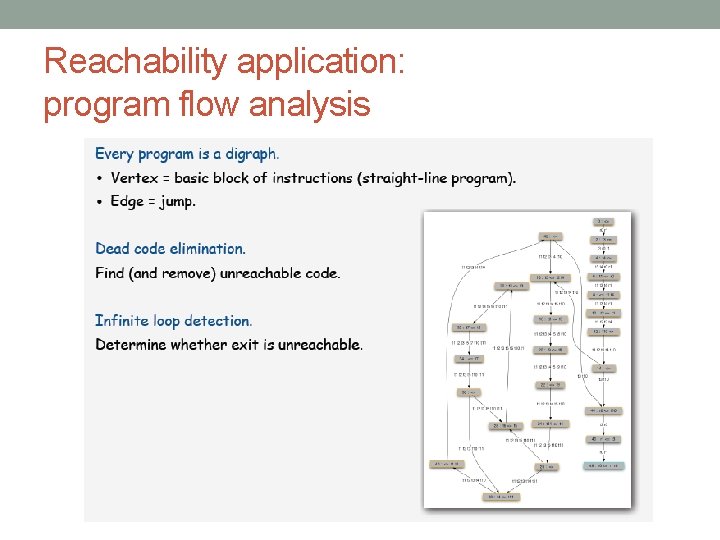 Reachability application: program flow analysis 