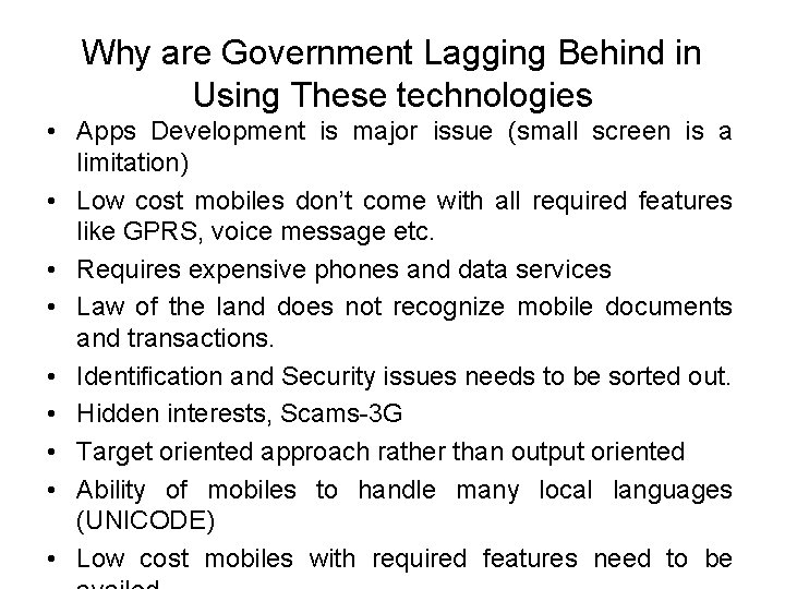 Why are Government Lagging Behind in Using These technologies • Apps Development is major