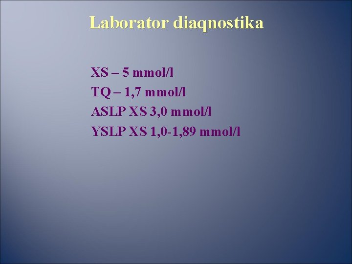 Laborator diaqnostika XS – 5 mmol/l TQ – 1, 7 mmol/l ASLP XS 3,