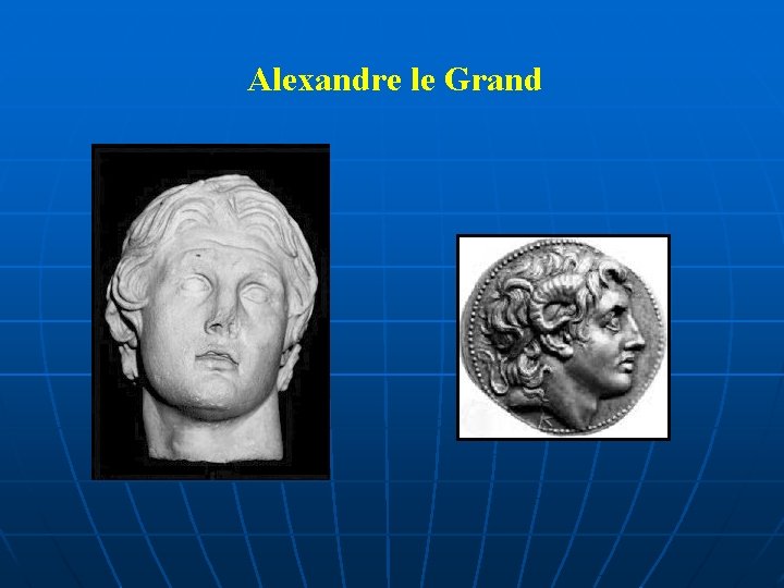 Alexandre le Grand 