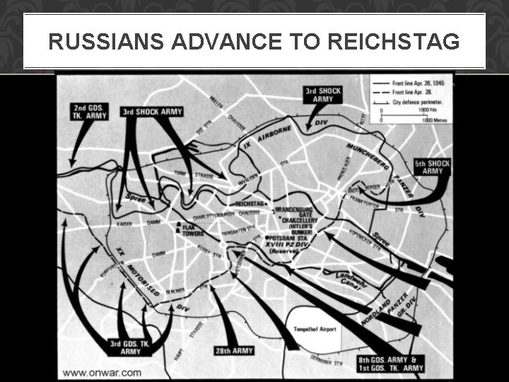 RUSSIANS ADVANCE TO REICHSTAG 