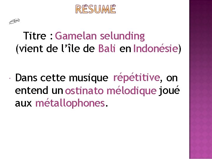 Titre : Gamelan selunding (vient de l’île de Bali _ en Indonésie) Dans cette Titre : Gamelan selunding (vient de l’île de Bali _ en Indonésie) Dans cette