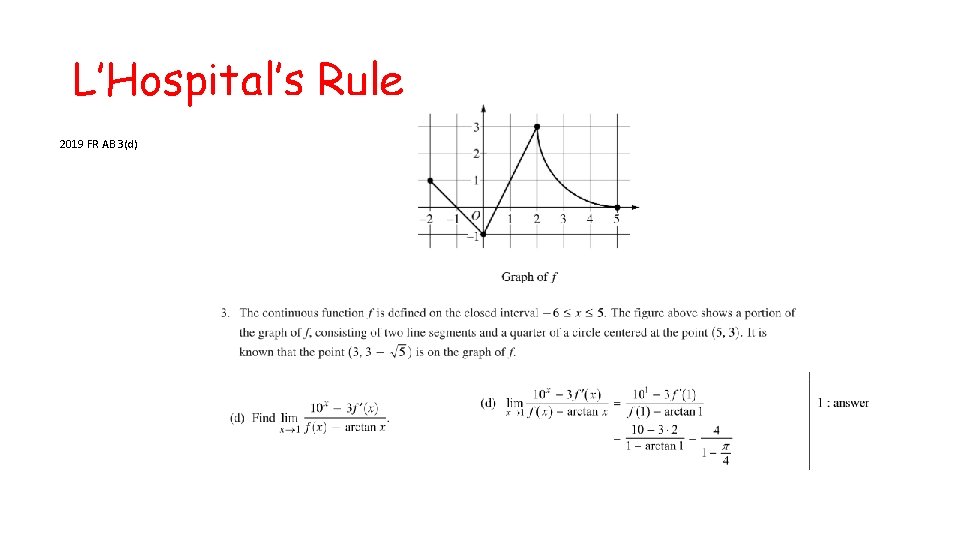 L’Hospital’s Rule 2019 FR AB 3(d) 