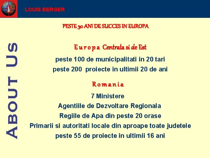 LOUIS BERGER PESTE 30 ANI DE SUCCES IN EUROPA E u r o p