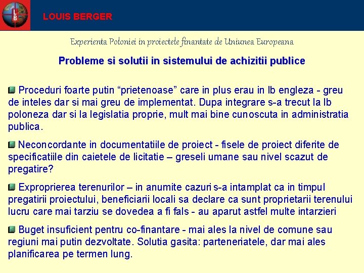 LOUIS BERGER Experienta Poloniei in proiectele finantate de Uniunea Europeana Probleme si solutii in