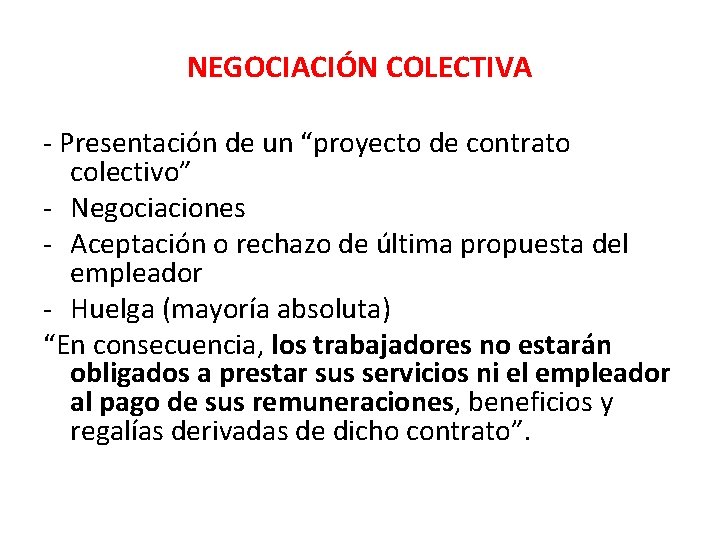 NEGOCIACIÓN COLECTIVA - Presentación de un “proyecto de contrato colectivo” - Negociaciones - Aceptación