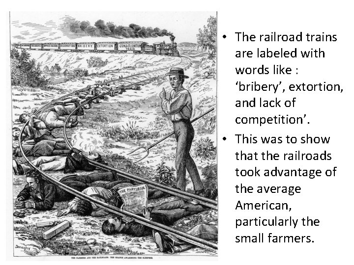  • The railroad trains are labeled with words like : ‘bribery’, extortion, and