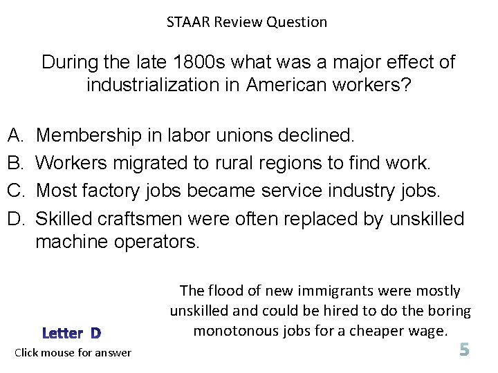 STAAR Review Question During the late 1800 s what was a major effect of