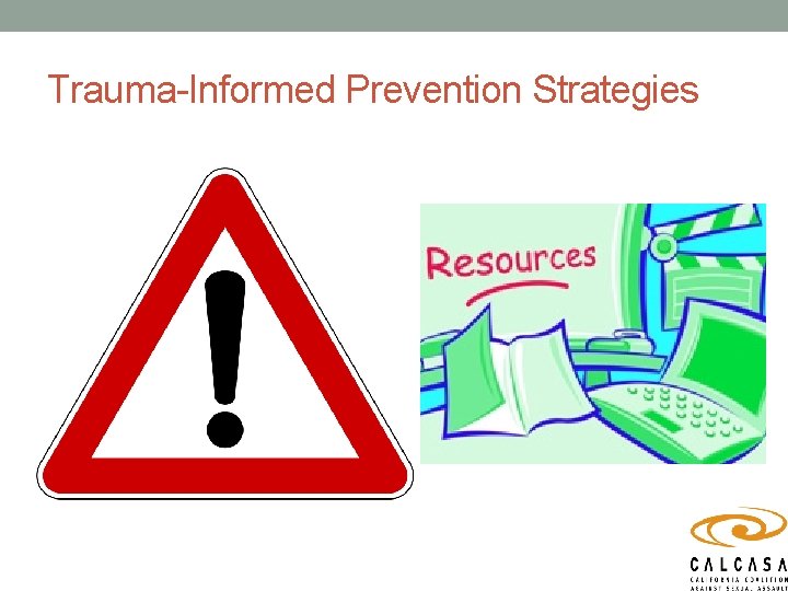 Trauma-Informed Prevention Strategies 