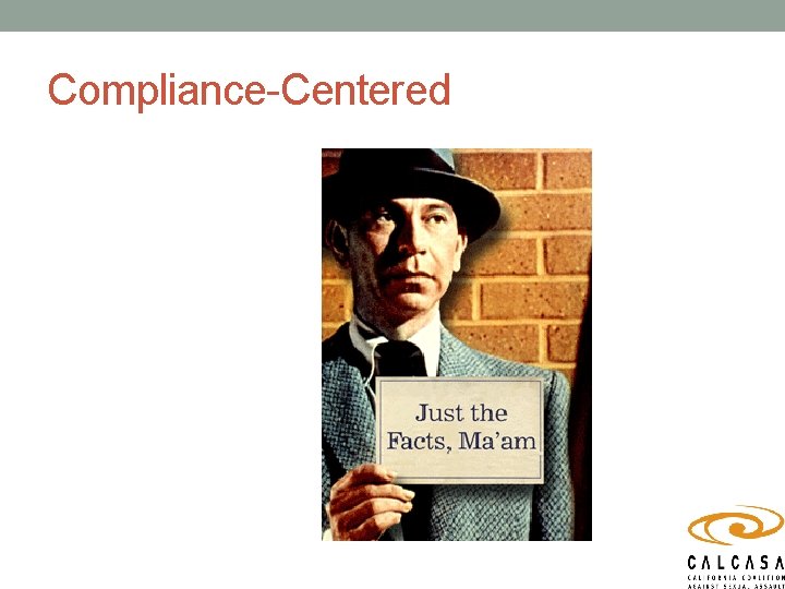 Compliance-Centered 