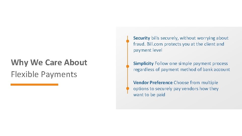 Security bills securely, without worrying about fraud. Bill. com protects you at the client