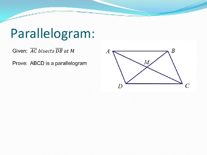 Parallelogram: 