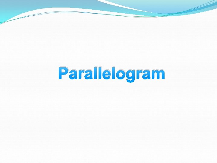 Parallelogram 