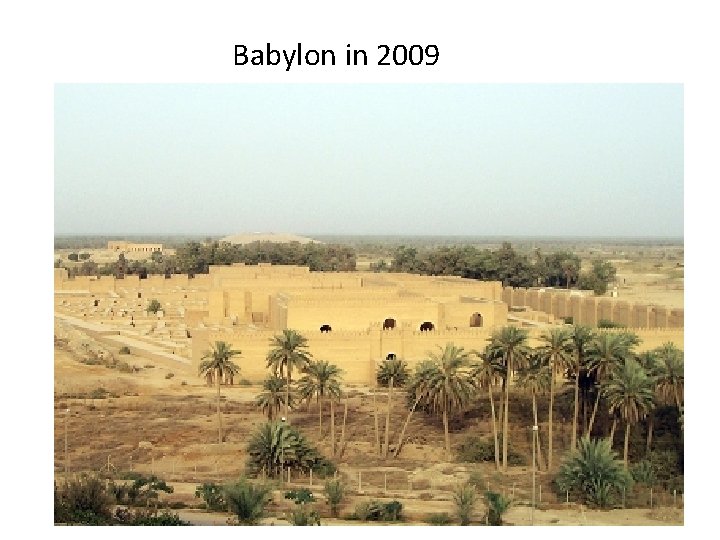 Babylon in 2009 