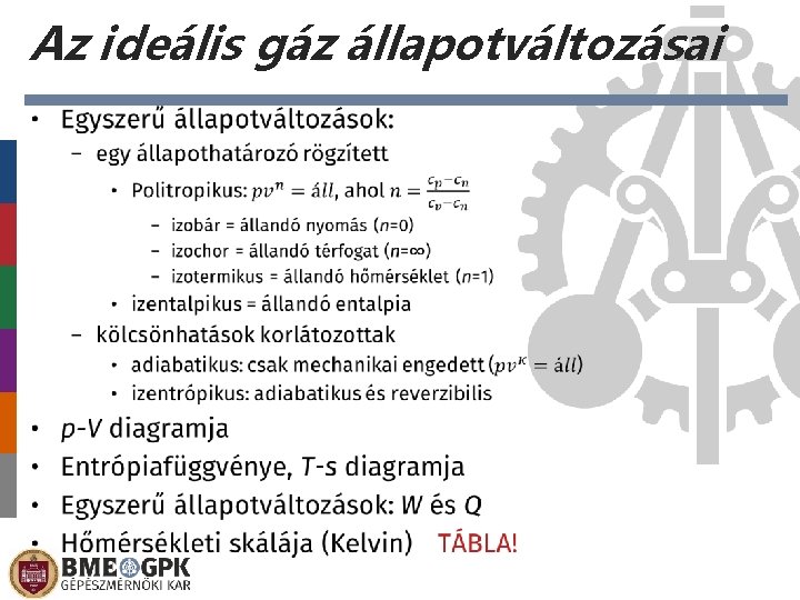 Az ideális gáz állapotváltozásai • 