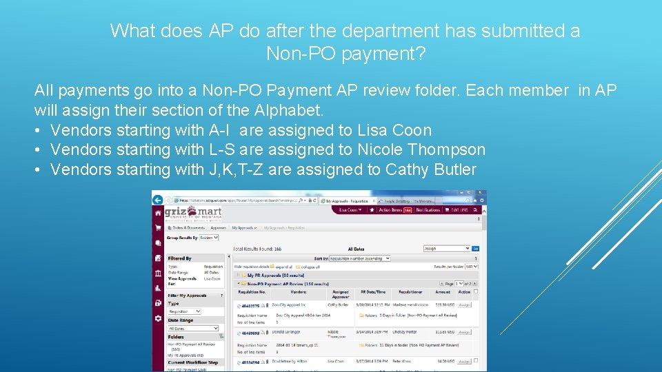 What does AP do after the department has submitted a Non-PO payment? All payments