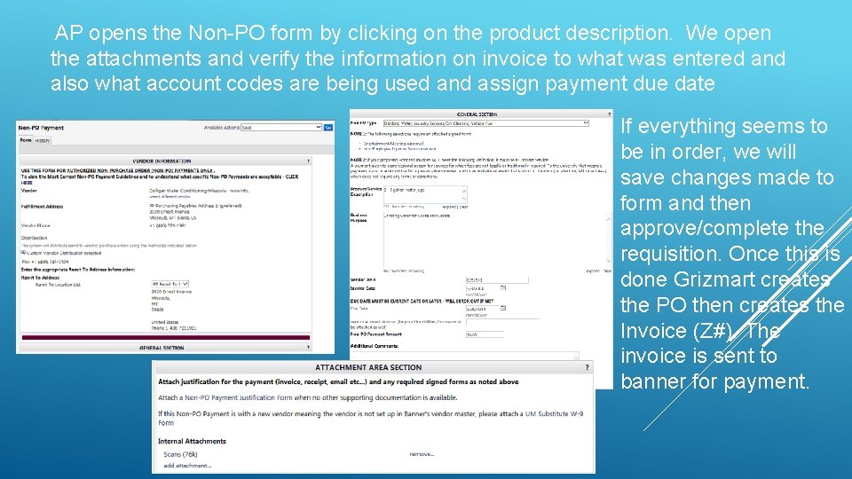 AP opens the Non-PO form by clicking on the product description. We open the