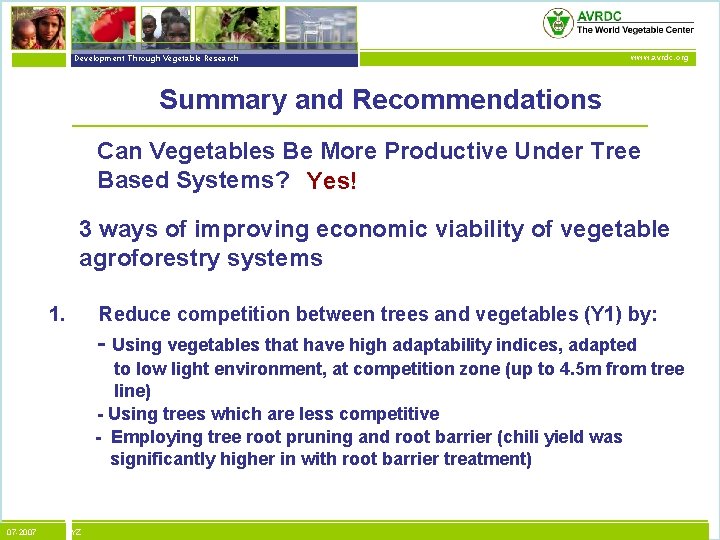 vegetables + development Development Through Vegetable Research www. avrdc. org Summary and Recommendations Can