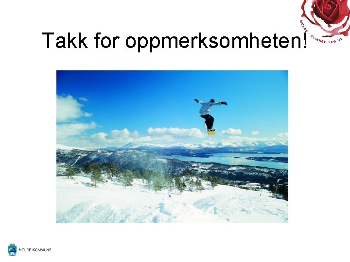 Takk for oppmerksomheten! 