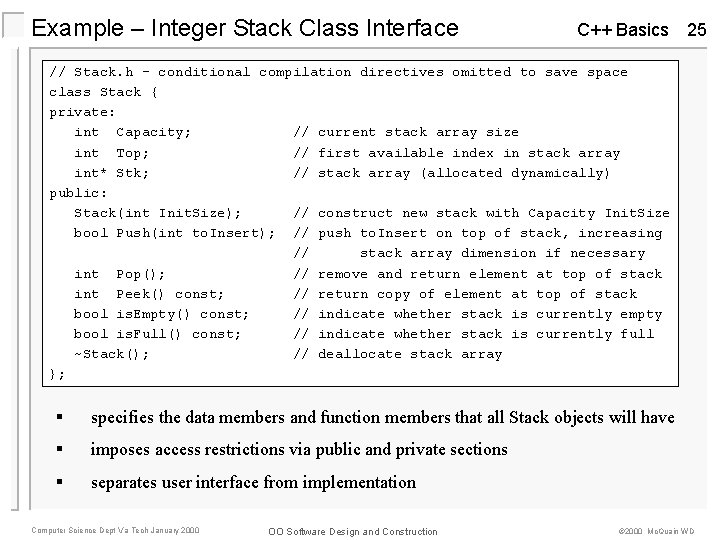 Example – Integer Stack Class Interface C++ Basics 25 // Stack. h – conditional Example – Integer Stack Class Interface C++ Basics 25 // Stack. h – conditional
