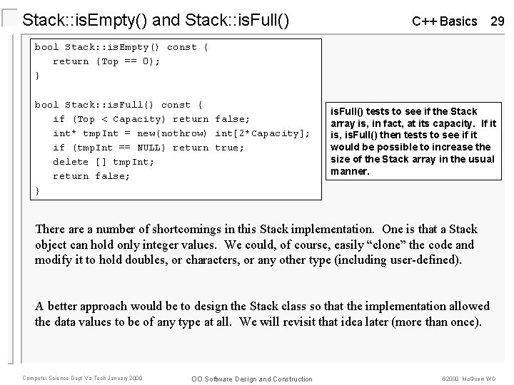 Stack: : is. Empty() and Stack: : is. Full() C++ Basics 29 bool Stack: Stack: : is. Empty() and Stack: : is. Full() C++ Basics 29 bool Stack: