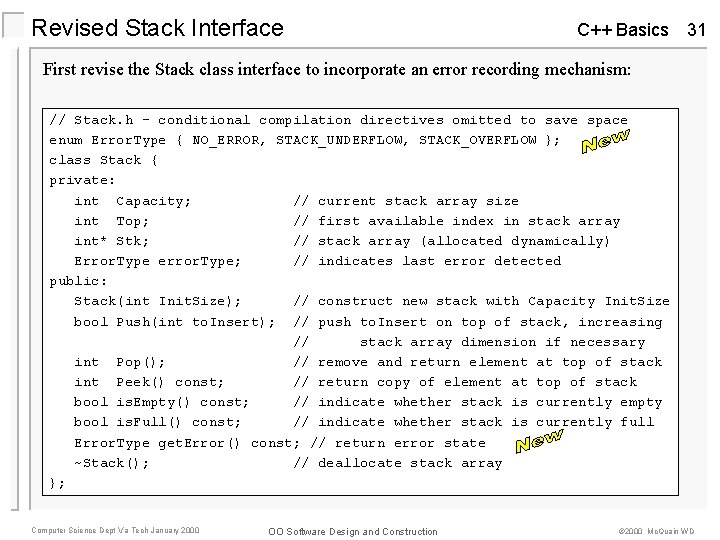 Revised Stack Interface C++ Basics 31 First revise the Stack class interface to incorporate Revised Stack Interface C++ Basics 31 First revise the Stack class interface to incorporate