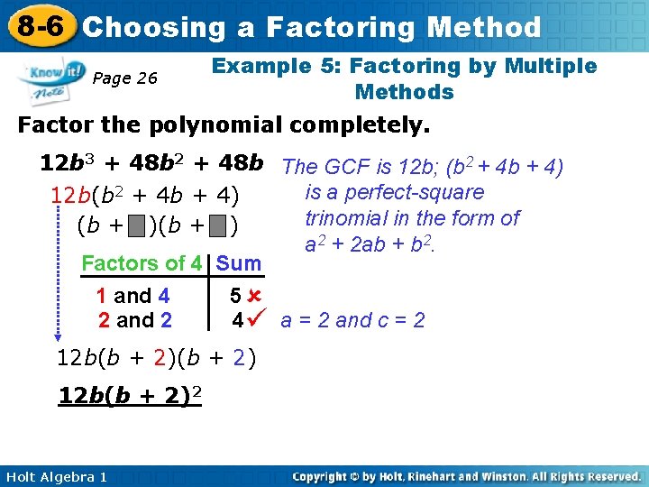 8 -6 Choosing a Factoring Method Page 26 Example 5: Factoring by Multiple Methods