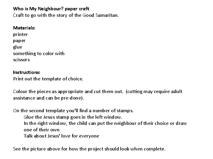 Who is My Neighbour? paper craft Craft to go with the story of the