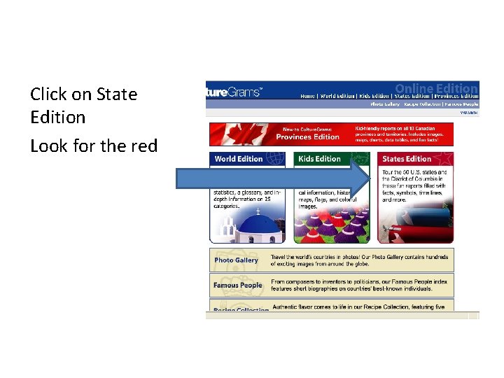 Click on State Edition Look for the red 