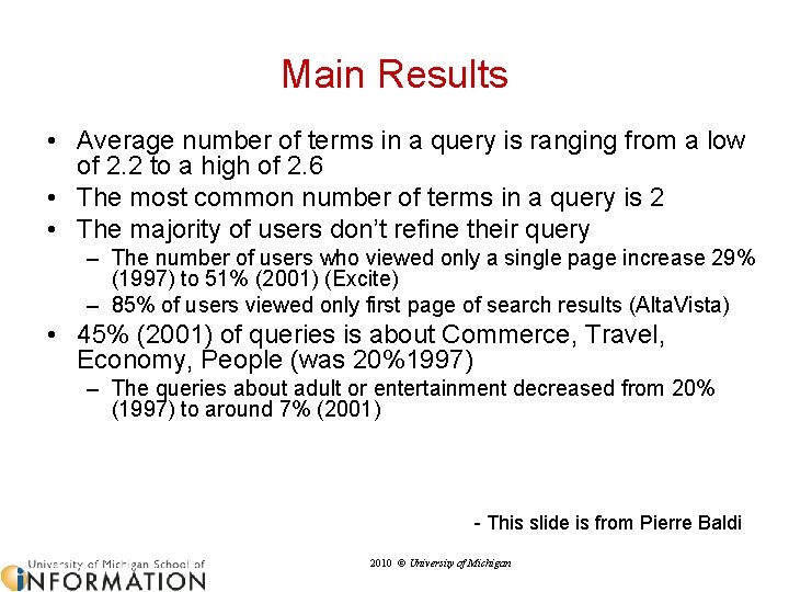 Main Results • Average number of terms in a query is ranging from a