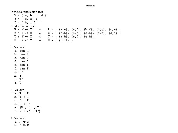 Exercises In the exercises below take X = { a, b, c, d }