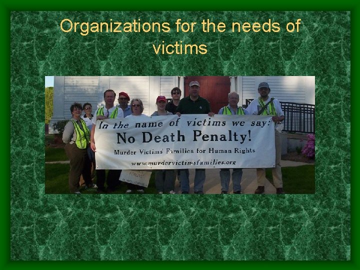 Organizations for the needs of victims 