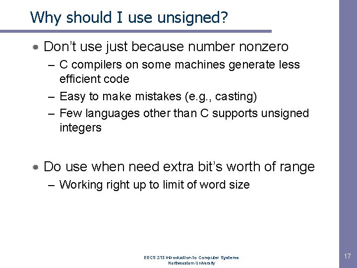 Why should I use unsigned? Don’t use just because number nonzero – C compilers
