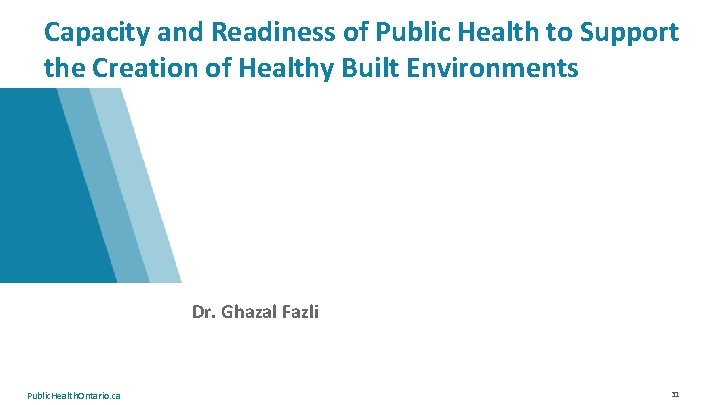 Capacity and Readiness of Public Health to Support the Creation of Healthy Built Environments