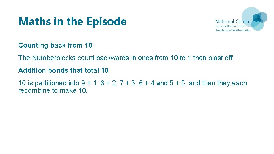 Maths in the Episode Counting back from 10 The Numberblocks count backwards in ones