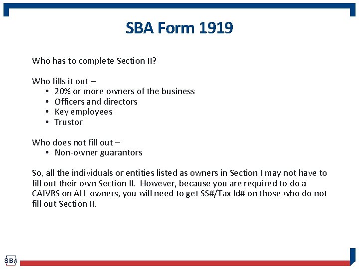 SBA Form 1919 Who has to complete Section II? Who fills it out –