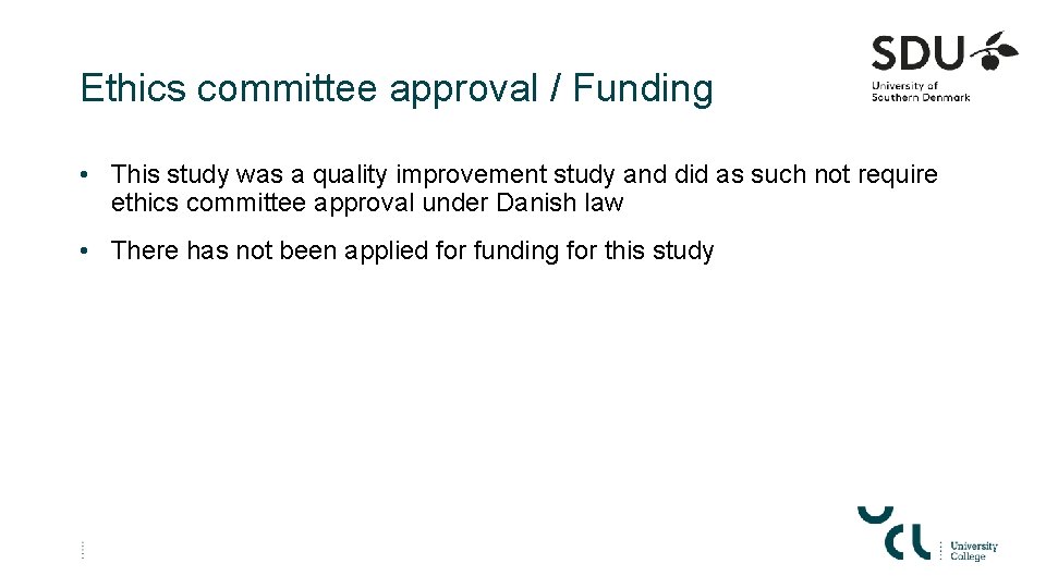 Ethics committee approval / Funding • This study was a quality improvement study and