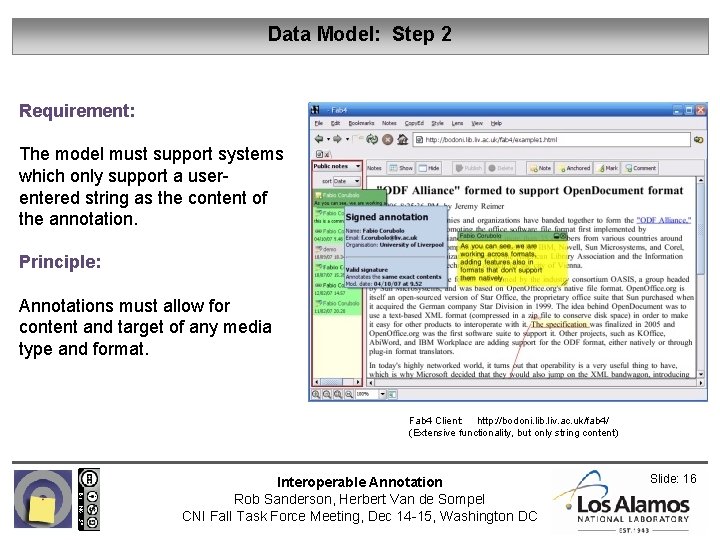Data Model: Step 2 Requirement: The model must support systems which only support a