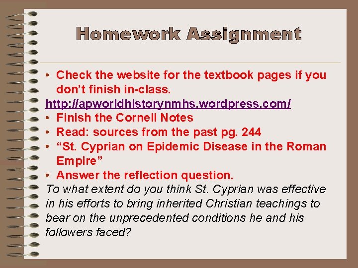 Homework Assignment • Check the website for the textbook pages if you don’t finish