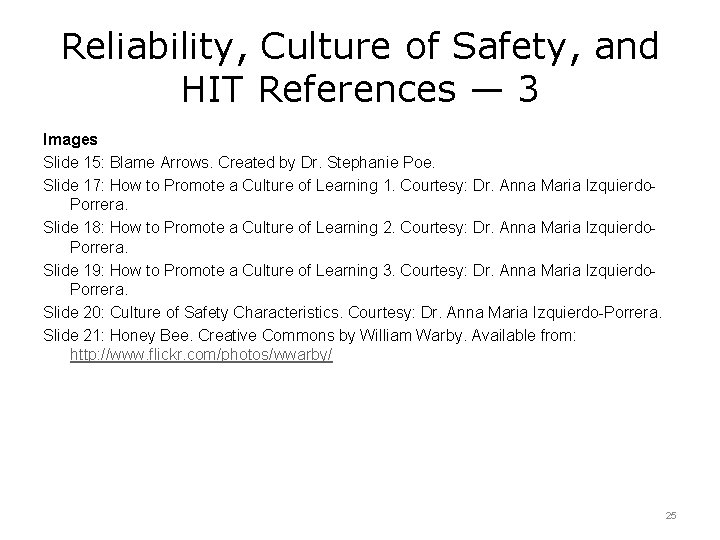 Reliability, Culture of Safety, and HIT References — 3 Images Slide 15: Blame Arrows.