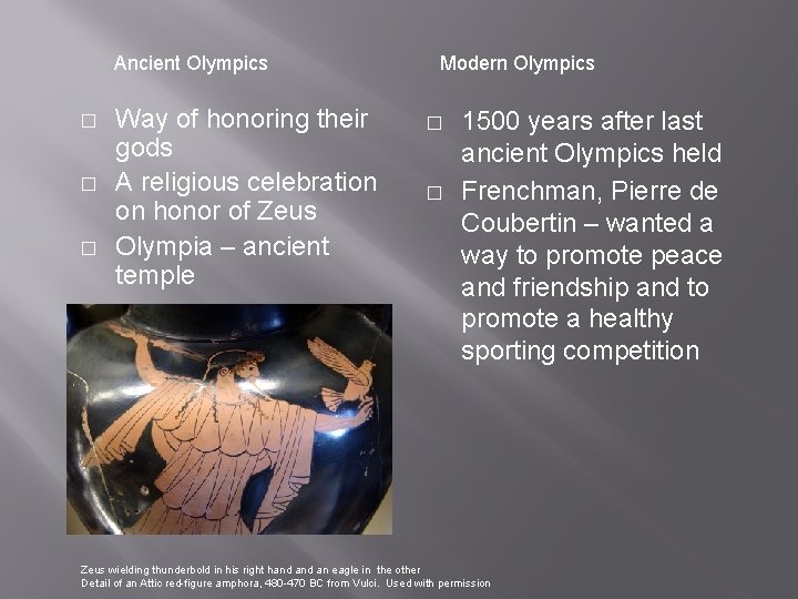 Ancient Olympics � � � Way of honoring their gods A religious celebration on