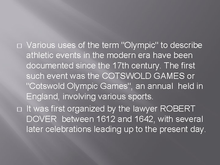 � � Various uses of the term "Olympic" to describe athletic events in the