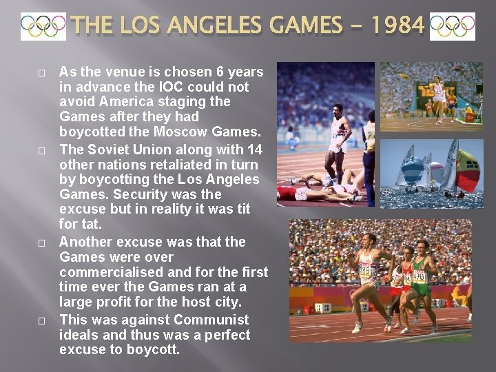 THE LOS ANGELES GAMES - 1984 � � As the venue is chosen 6