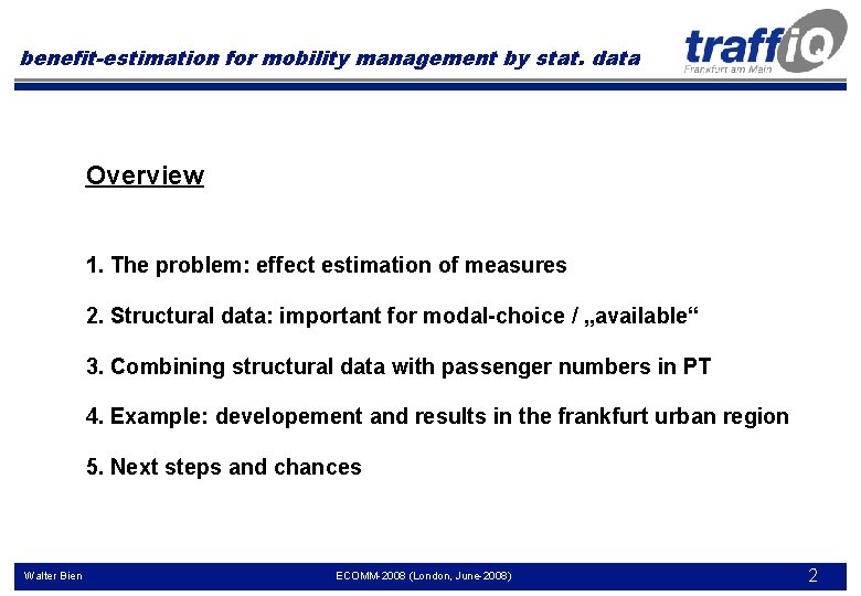 benefitestimation for mobility management by stat data Quick