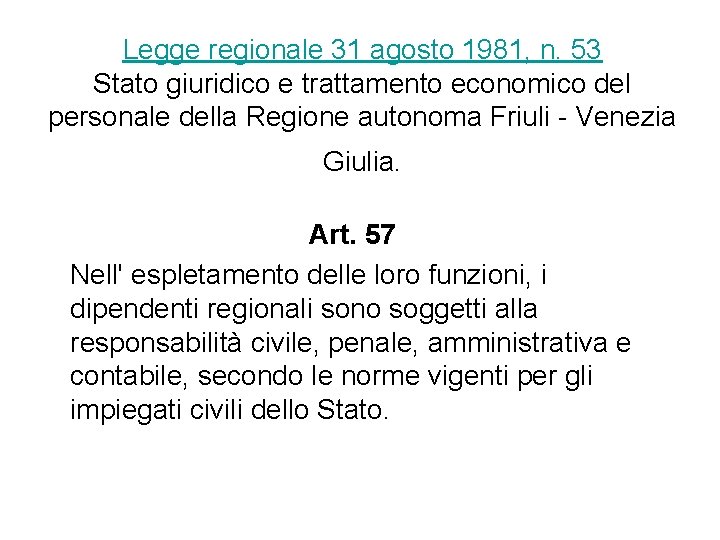 Legge regionale 31 agosto 1981, n. 53 Stato giuridico e trattamento economico del personale