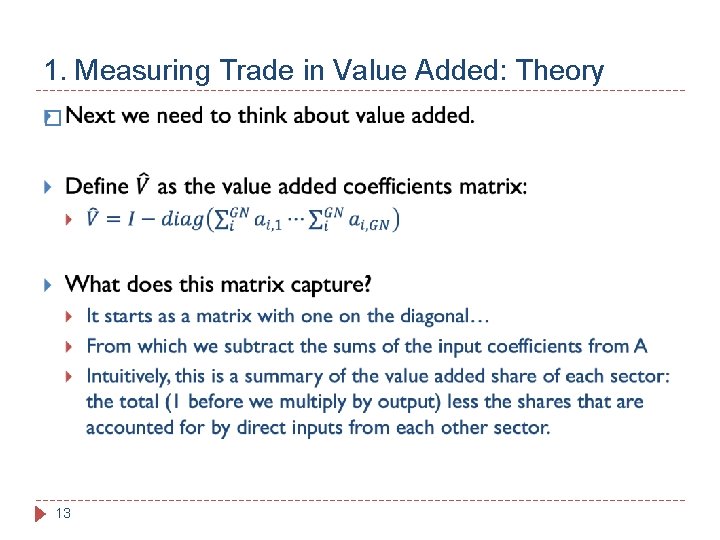 1. Measuring Trade in Value Added: Theory � 13 