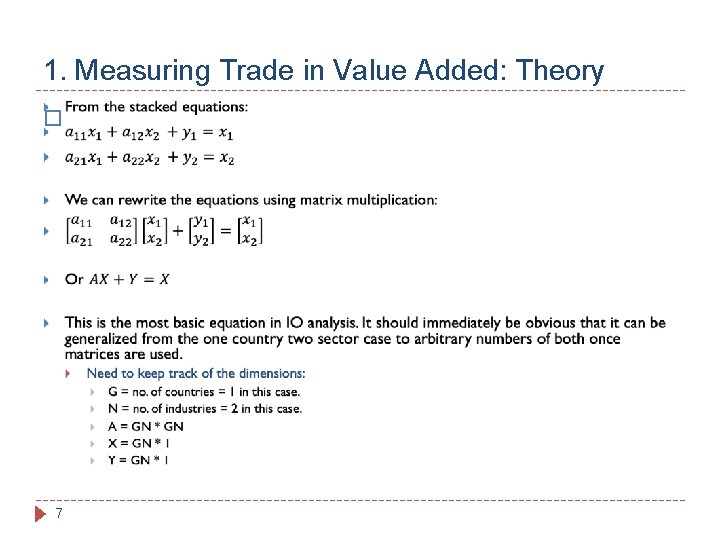 1. Measuring Trade in Value Added: Theory � 7 